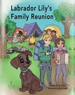 Labrador Lily's Family Reunion