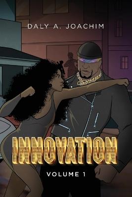 Innovation: Volume 1 - Daly A Joachim - cover