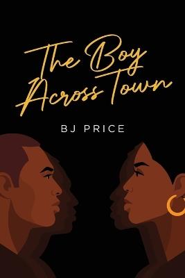 The Boy Across Town - Bj Price - cover