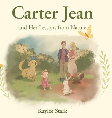 Carter Jean and Her Lessons from Nature - Kaylee Stark - cover