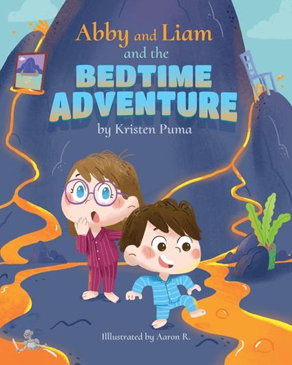 Abby and Liam and the Bedtime Adventure - Kristen Puma,Aron Ra - ebook