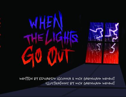 When the Lights Go Out - Nick Garnham Wright,Eduardo Lecuona - ebook