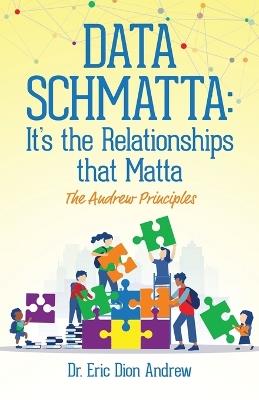 Data Schmatta: The Andrew Principles - Eric Dion Andrew - cover