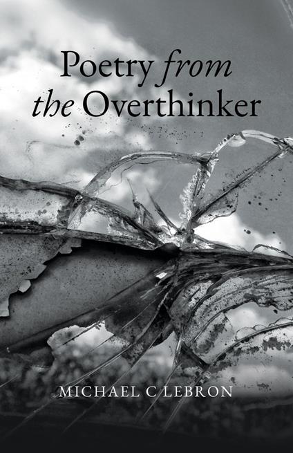 Poetry from the Overthinker