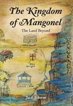 The Kingdom of Mangonel: The Land Beyond