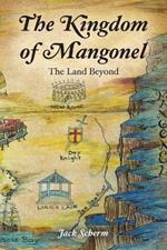 The Kingdom of Mangonel: The Land Beyond