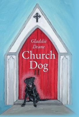 Church Dog - Gladdie Deane - cover