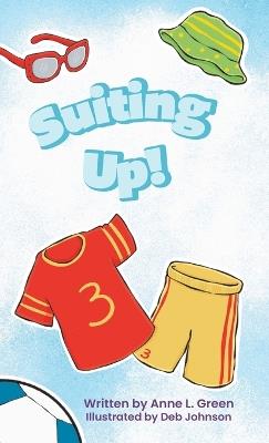 Suiting Up! - Anne L Green - cover