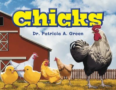 Chicks - Patricia A Green - cover