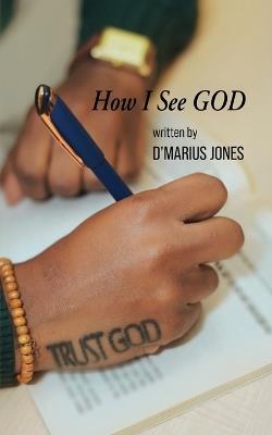 How I See GOD - D'Marius Jones - cover