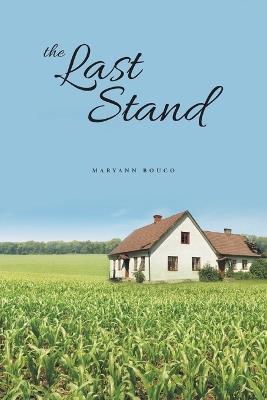 The Last Stand - Maryann Bouco - cover