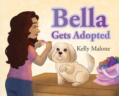 Bella Gets Adopted - Kelly Malone - cover