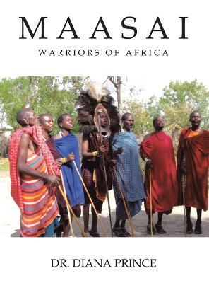 Maasai: Warriors of Africa - Diana Prince - cover