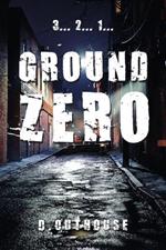 Ground Zero: [A wee prequel to the O'Mailey Files]