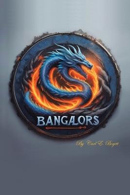 Bangalors - Carl E Boyett - cover