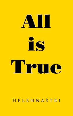 All is True - Helennastri - cover
