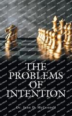 The Problems of Intention