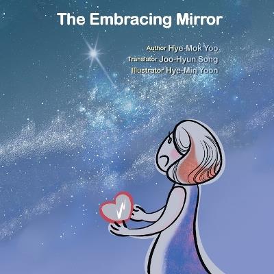 The Embracing Mirror - Hye-Mok Yoo - cover
