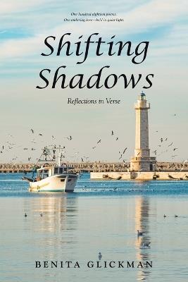 Shifting Shadows: Reflections in Verse - Benita Glickman - cover