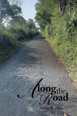 Along the Road - Jennie N Wheatly - cover