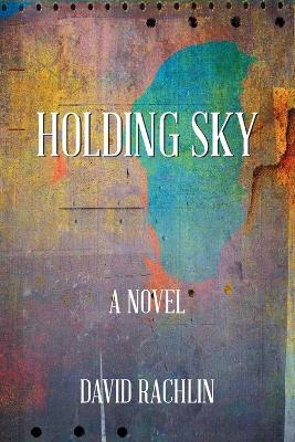 Holding Sky - David Rachlin - cover