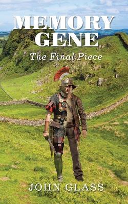 Memory Gene: The Final Piece - John Glass - cover