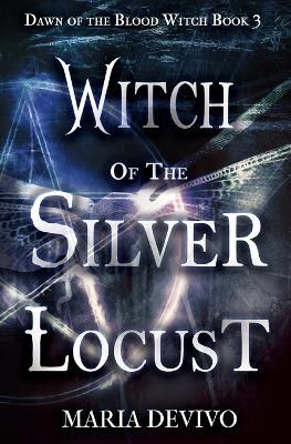 Witch of the Silver Locust - Maria Devivo - cover