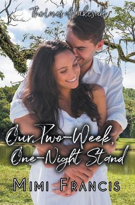 Our Two-Week, One-Night Stand - Mimi Francis - cover