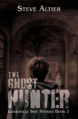 The Ghost Hunter - Steve Altier - cover