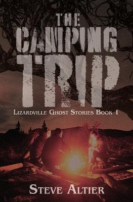 The Camping Trip - Steve Altier - cover