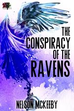 The Conspiracy of the Ravens