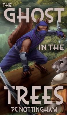 The Ghost in the Trees - Pc Nottingham - cover