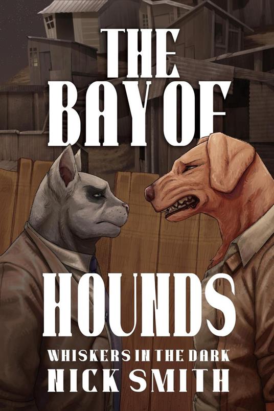 The Bay of Hounds