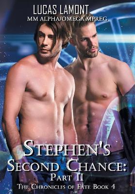 Stephen's Second Chance Part II - Lucas Lamont - cover