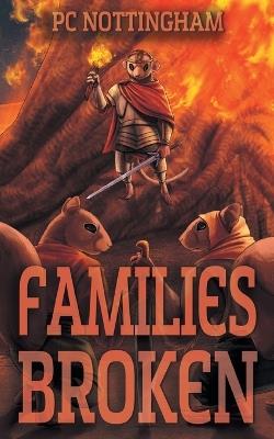 Families Broken - Pc Nottingham - cover