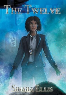 The Twelve - Sinara Ellis - cover