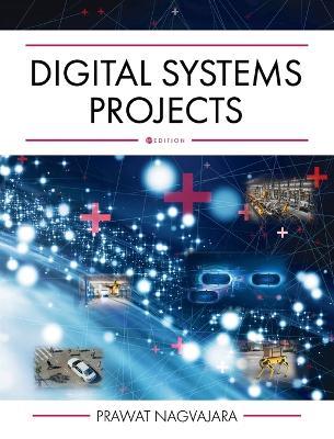 Digital Systems Projects - Prawat Nagvajara - cover
