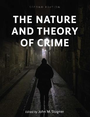The Nature and Theory of Crime - cover