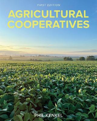 Agricultural Cooperatives - Phil Kenkel - cover