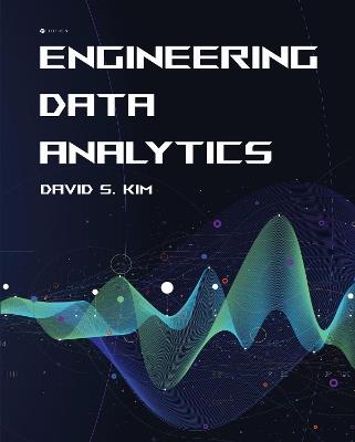 Engineering Data Analytics - David S Kim - cover