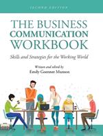 Business Communication Workbook: Skills and Strategies for the Working World