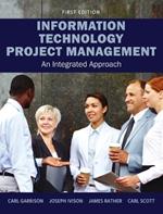 Information Technology Project Management: An Integrated Approach