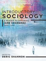 Introductory Sociology: A Reader in Exploring (and Changing) Daily Life