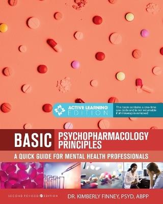 Basic Psychopharmacology Principles: A Quick Guide for Mental Health Professionals - Kimberly Finney - cover