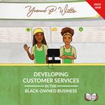Developing Customer Services in the Black-owned Business