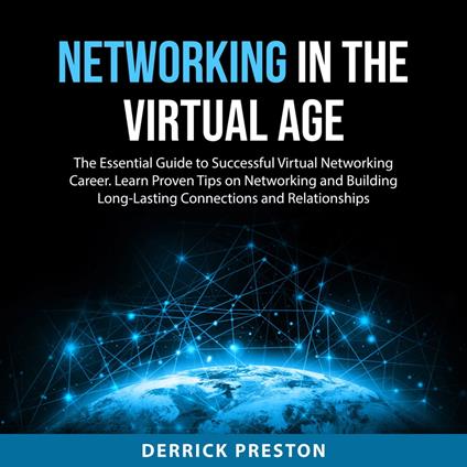 Networking in the Virtual Age