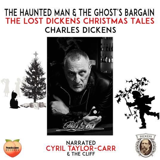The Haunted Man and the Ghost's Bargain