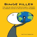 Binge Killer