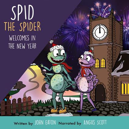 Spid the Spider Welcomes in the New Year
