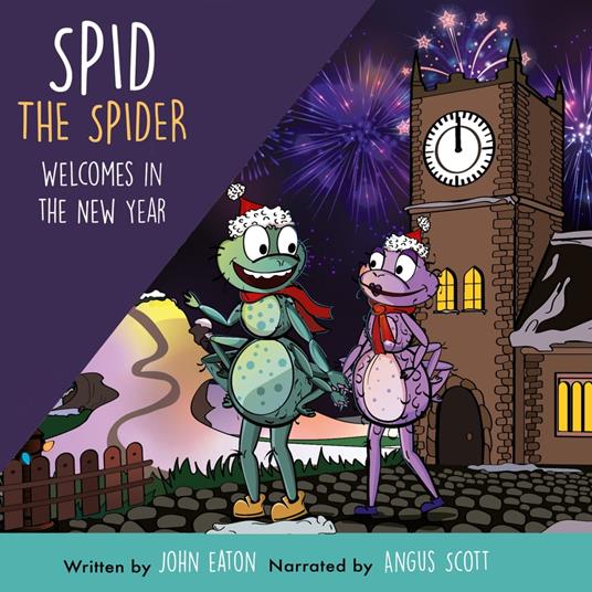 Spid the Spider Welcomes in the New Year